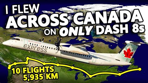 I Flew Across Canada On ONLY Dash 8s .